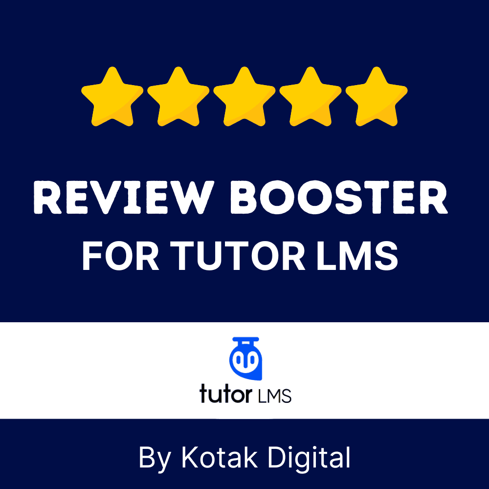 Review Booster for Tutor LMS by Kotak Digital